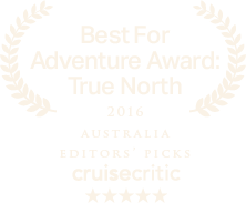 Best For Adventure Award : True North 2016 Australia editors picks